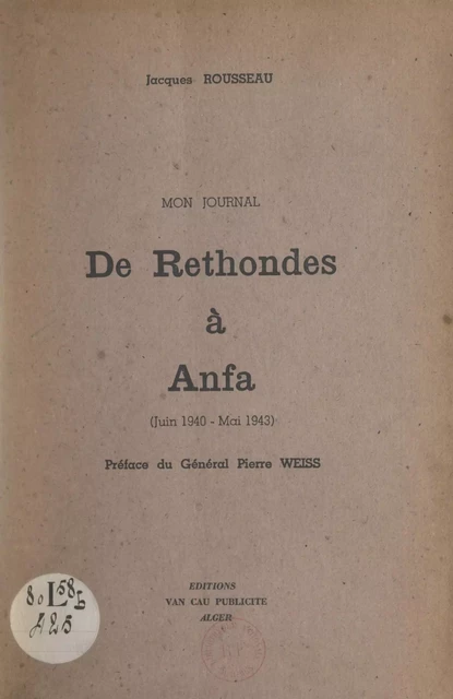 Mon journal, de Rethondes à Anfa (juin 1940-mai 1943) - Jacques Rousseau - FeniXX réédition numérique