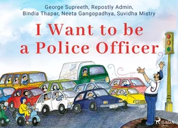 I Want to be a Police Officer