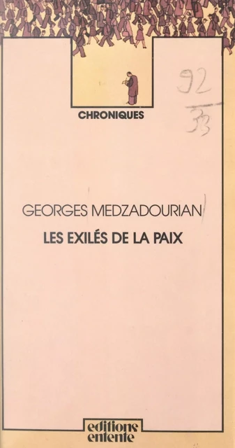 Les exilés de la paix - Georges Medzadourian - FeniXX réédition numérique