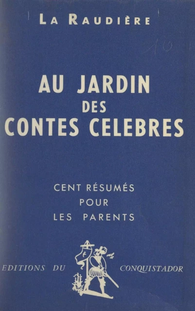 Au jardin des contes célèbres - Pierre De La Raudière - FeniXX réédition numérique