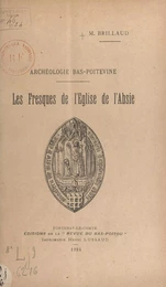 Archéologie bas-poitevine : les fresques de l'église de l'Absie