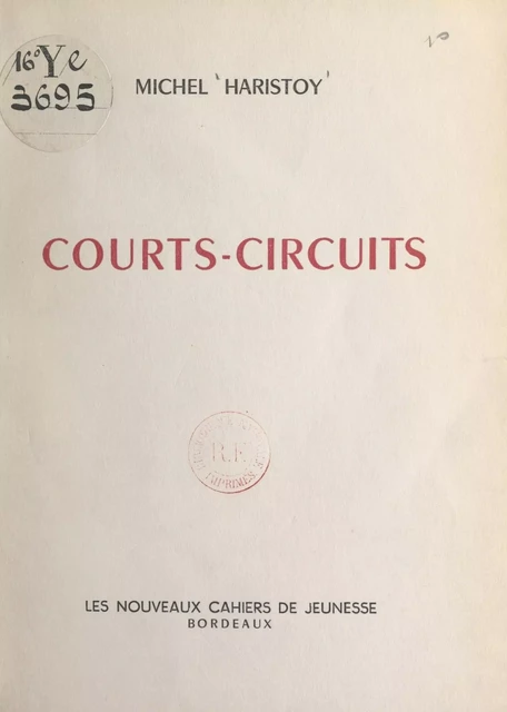 Courts-circuits - Michel Haristoy - FeniXX réédition numérique