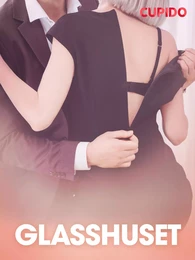 Glasshuset – erotiske noveller