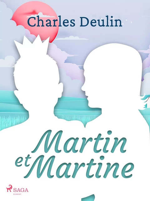 Martin et Martine - Charles Deulin - Saga Egmont French