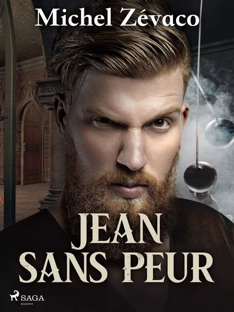 Jean Sans Peur - Michel Zévaco - Saga Egmont French