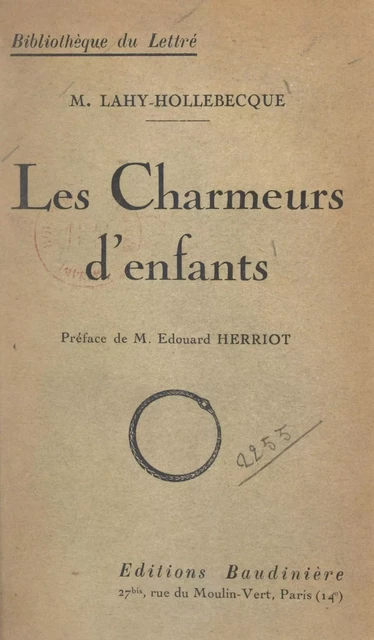 Les charmeurs d'enfants - Marie Lahy-Hollebecque - FeniXX réédition numérique