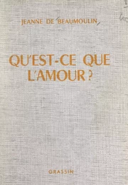 Qu'est-ce que l'amour ?