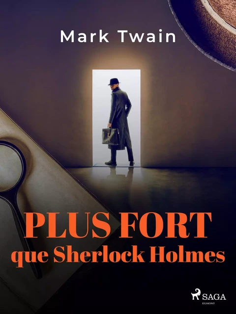 Plus fort que Sherlock Holmes - Mark Twain - Saga Egmont French