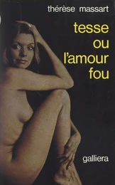 Tesse ou l'amour fou