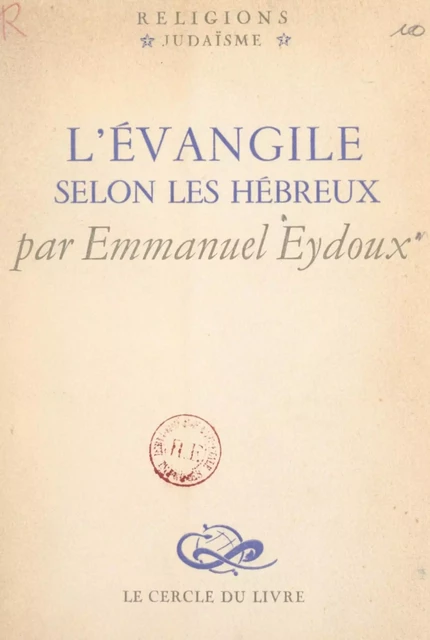 L'Évangile selon les Hébreux - Emmanuel Eydoux - FeniXX réédition numérique