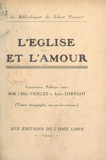 L'Église et l'amour - André Lorulot, Jean Viollet - FeniXX réédition numérique