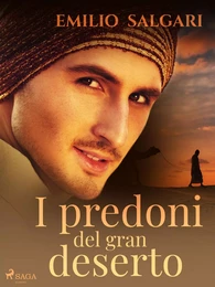 I predoni del gran deserto