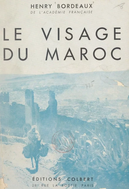 Le visage du Maroc - Henry Bordeaux - FeniXX réédition numérique