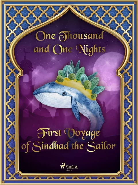 First Voyage of Sindbad the Sailor - One Thousand and One Nights - Saga Egmont International