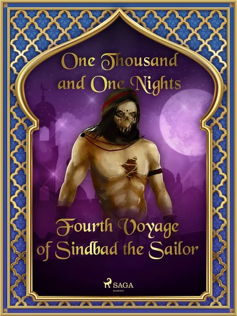 Fourth Voyage of Sindbad the Sailor - One Thousand and One Nights - Saga Egmont International