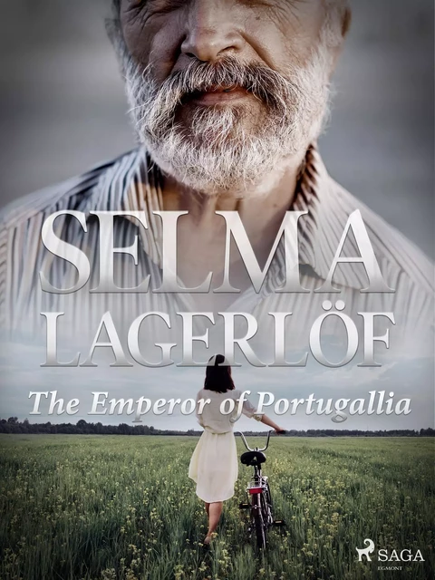 The Emperor of Portugallia - Selma Lagerlöf - Saga Egmont International