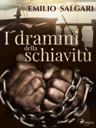  I drammi della schiavitù