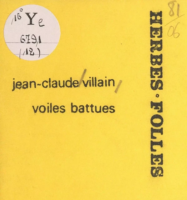 Voiles battues - Jean-Claude Villain - FeniXX réédition numérique