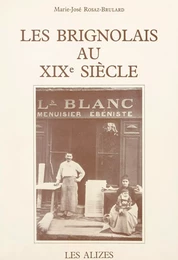 Les Brignolais au XIXe siècle