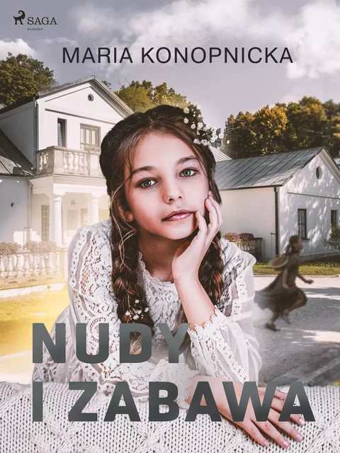 Nudy i zabawa - Maria Konopnicka - Saga Egmont International