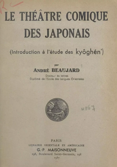 Le théâtre comique des Japonais - André Beaujard - FeniXX réédition numérique