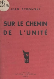 Sur le chemin de l'unité