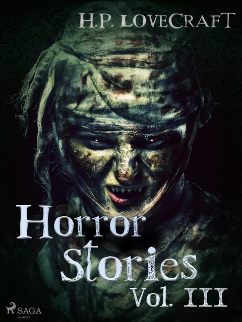 H. P. Lovecraft – Horror Stories Vol. III - H. P. Lovecraft - Saga Egmont International