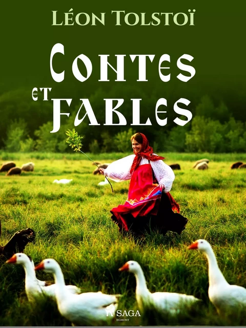 Contes et fables - Léon Tolstoï - Saga Egmont French