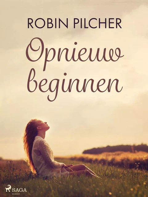 Opnieuw beginnen - Robin Pilcher - Saga Egmont International