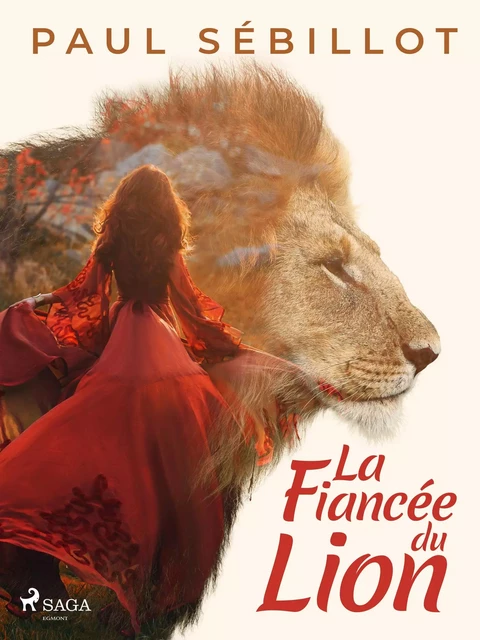 La Fiancée du Lion - Paul Sébillot - Saga Egmont French