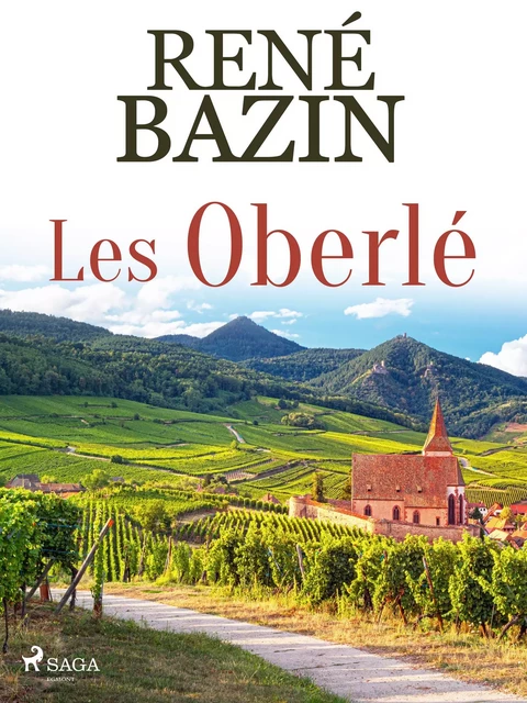 Les Oberlé - René Bazin - Saga Egmont French