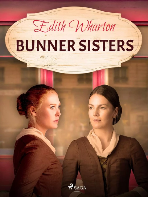 Bunner Sisters - Edith Wharton - Saga Egmont International