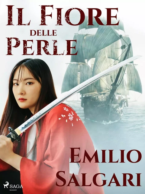 Il Fiore delle Perle - Emilio Salgari - Saga Egmont International