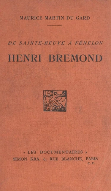 Henri Brémond : de Sainte-Beuve à Fénelon - Maurice Martin du Gard - FeniXX réédition numérique