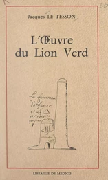 L'œuvre du lion verd