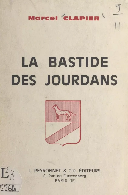 La Bastide des Jourdans - Marcel Clapier - FeniXX réédition numérique