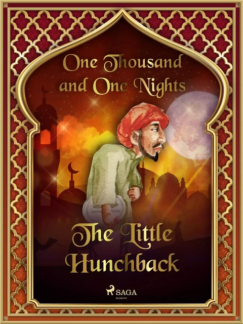 The Little Hunchback - One Thousand and One Nights - Saga Egmont International