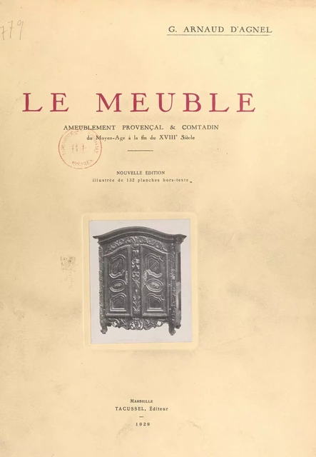 Le meuble - Gustave Arnaud d'Agnel - FeniXX réédition numérique