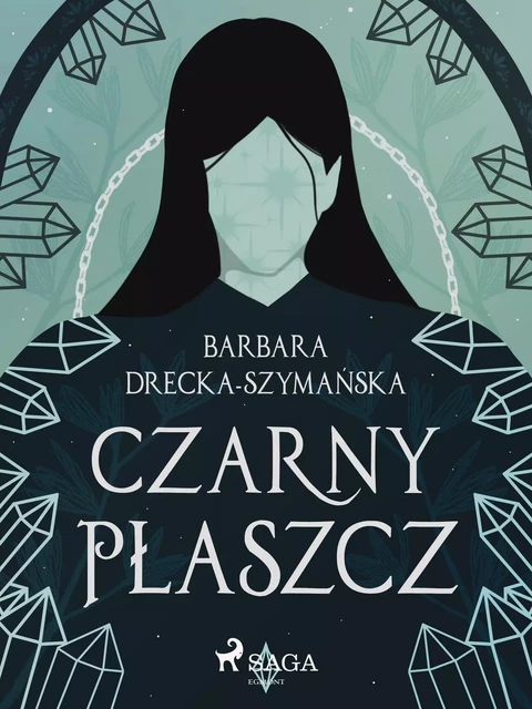 Czarny Płaszcz - Barbara Drecka Szymańska - Saga Egmont International