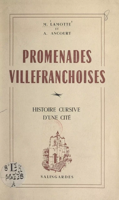 Promenades villefranchoises - André Ancourt, Manoël Lamotte - FeniXX réédition numérique