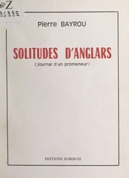 Solitudes d'Anglars