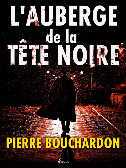 L'Auberge de la Tête Noire - Pierre Bouchardon - Saga Egmont French