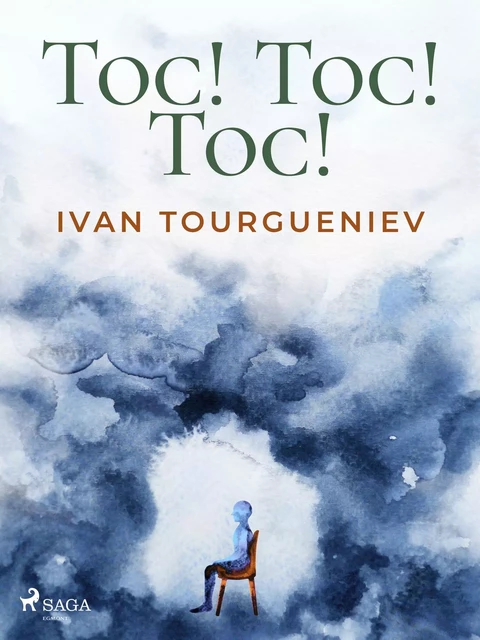 Toc! Toc! Toc ! - Ivan Tourgueniev - Saga Egmont French