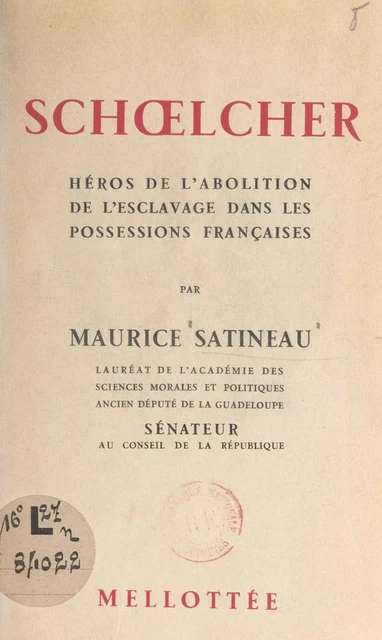 Schœlcher - Maurice Satineau - FeniXX réédition numérique