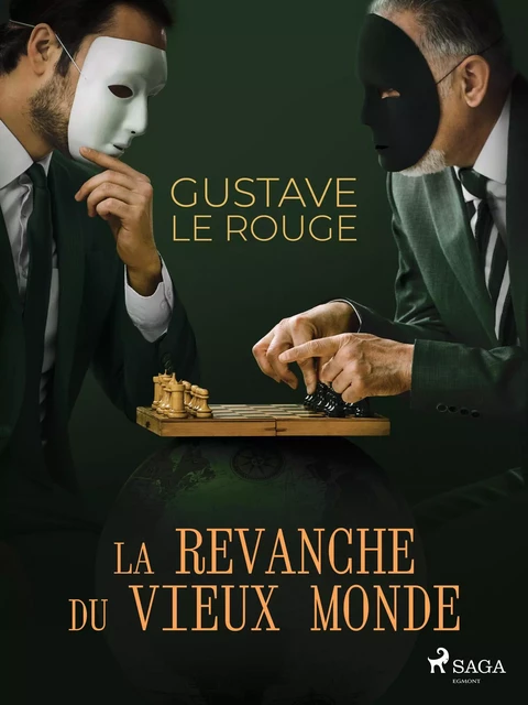 La Revanche du vieux Monde - Gustave Le Rouge - Saga Egmont French