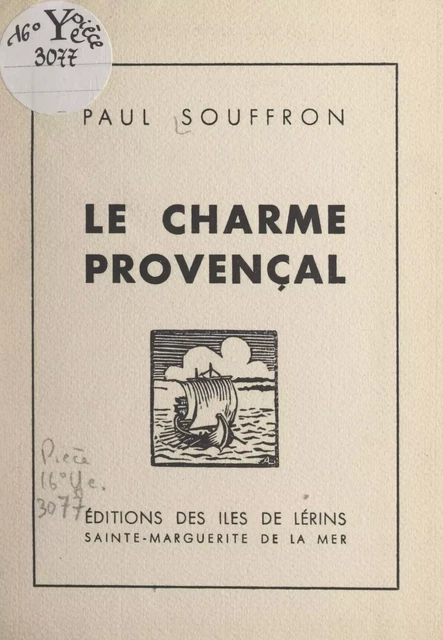 Le charme provençal - Paul Souffron - FeniXX réédition numérique