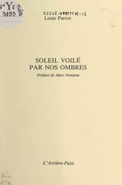 Soleil voilé par nos ombres