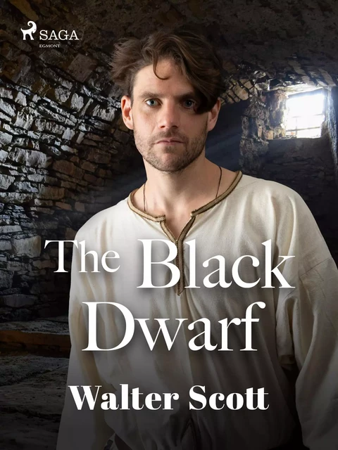 The Black Dwarf - Walter Scott - Saga Egmont International