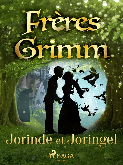 Jorinde et Joringel - Frères Grimm - Saga Egmont French