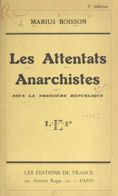 Les attentats anarchistes sous la Troisième République - Marius Boisson - FeniXX réédition numérique